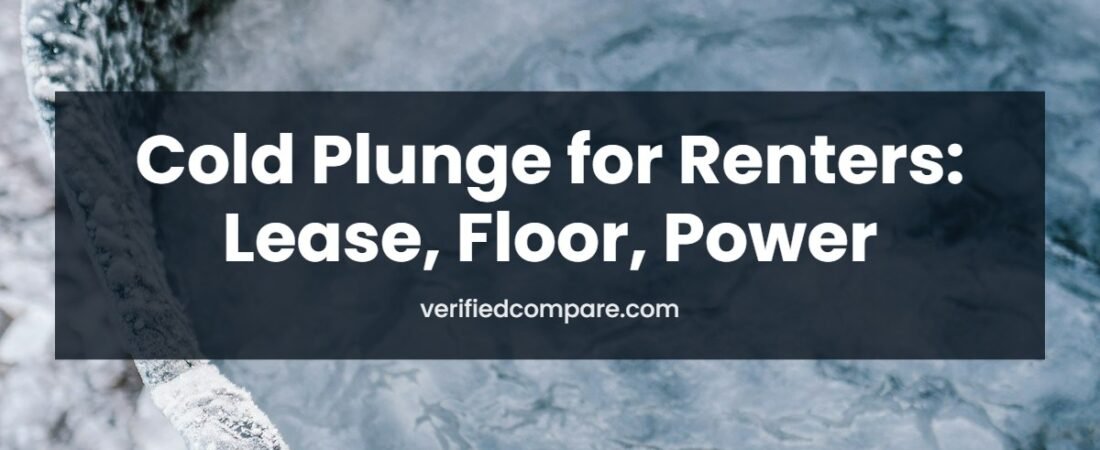 Cold Plunge for Renters (2026): What Your Lease, Floor and Landlord Will Actually Allow